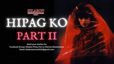 hipag stories|HIPAG: PART II .